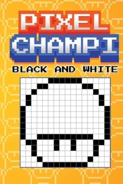 Cover for Tcorporation Edition · Pixel Champi Black and White (Buch) (2022)