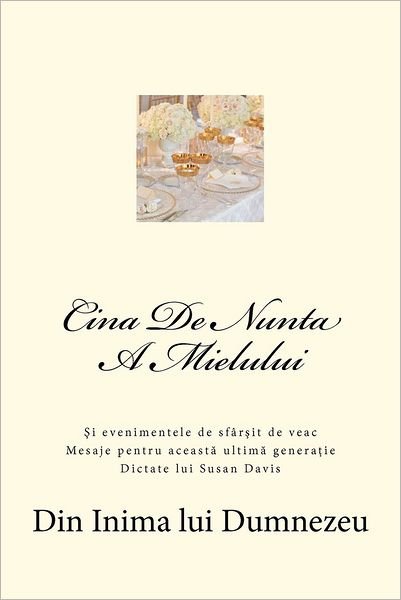 Cina De Nunta a Mielului - Susan Davis - Livres - CreateSpace Independent Publishing Platf - 9781478392187 - 8 août 2012