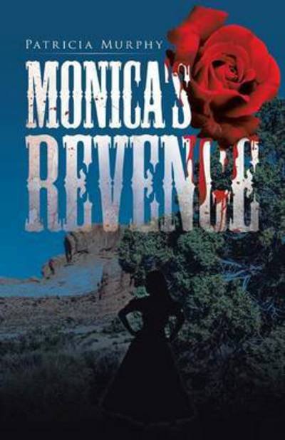 Cover for Patricia Murphy · Monica's Revenge (Pocketbok) (2014)