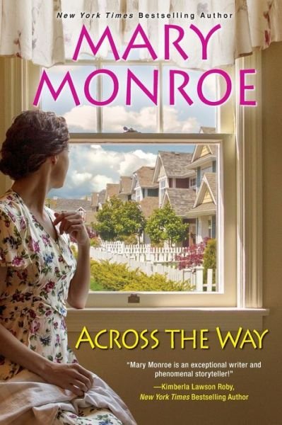 Cover for Mary Monroe · Across the Way (Paperback Book) (2021)