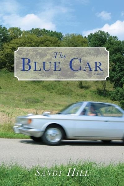 Cover for Sandy Hill · The Blue Car (Pocketbok) (2014)