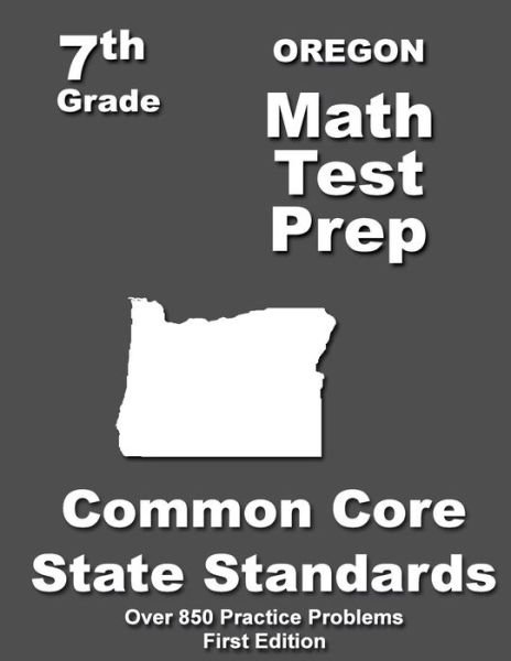 Cover for Teachers\' Treasures · Oregon 7th Grade Math Test Prep: Common Core Learning Standards (Paperback Book) (2015)