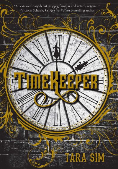 Cover for Tara Sim · Timekeeper (Book) [First edition. edition] (2016)