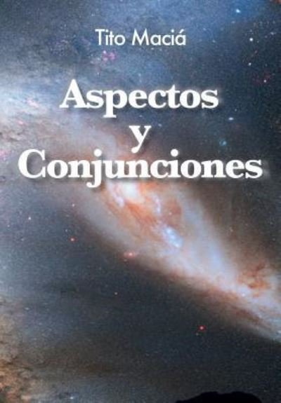 Cover for Tito Maciá · Aspectos y Conjunciones (Paperback Book) (2019)