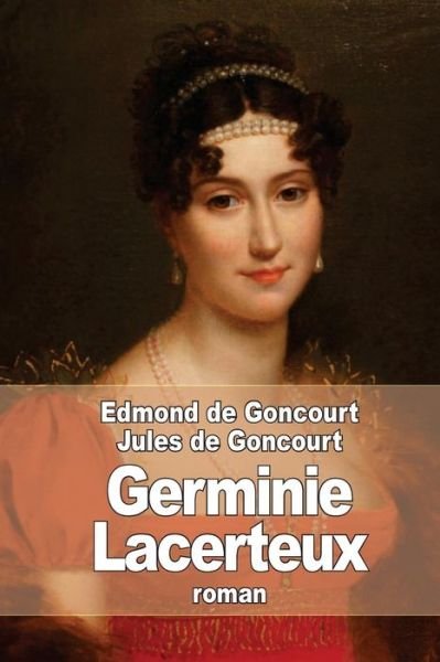 Cover for Jules De Goncourt · Germinie Lacerteux (Paperback Book) (2015)