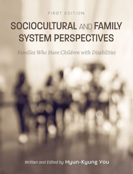 Cover for Hyun-Kyung You · Sociocultural and Family System Perspectives (Innbunden bok) (2020)