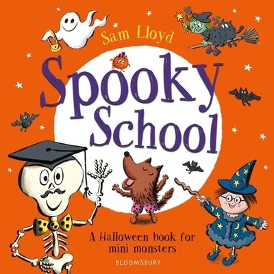 Cover for Sam Lloyd · Spooky School (Board book) (2020)