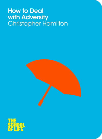 Cover for Christopher Hamilton · How to Deal with Adversity (N/A) (2018)