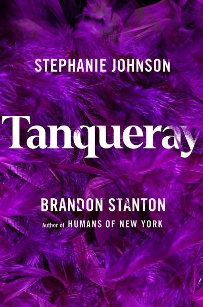 Cover for Brandon Stanton · Tanqueray (Inbunden Bok) (2022)