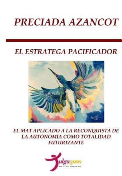 Cover for Preciada Azancot · El Estratega Pacificador (Paperback Book) (2016)