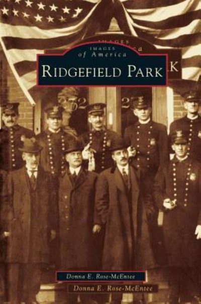 Cover for Donna E Rose-McEntee · Ridgefield Park (Hardcover Book) (2003)