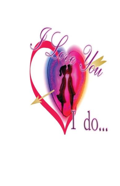 Fred Garvin · I Love You ... I Do ! (Paperback Book) (2017)