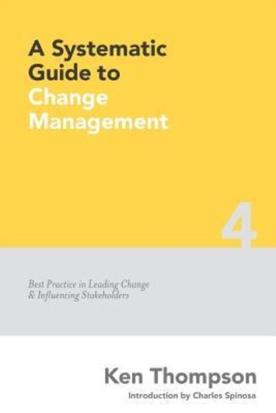 Cover for Ken Thompson · A Systematic Guide to Change Management (Paperback Book) (2016)