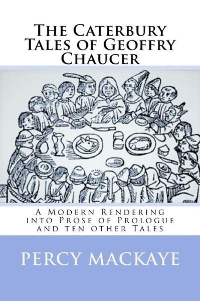 Cover for Percy Mackaye · The Caterbury Tales of Geoffry Chaucer (Pocketbok) (2016)