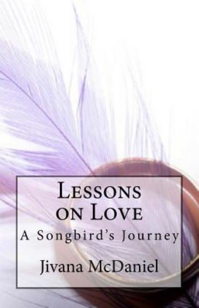 Cover for Jivana Mcdaniel · Lessons on Love (Paperback Book) (2017)