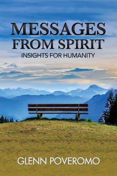 Messages from Spirit - Glenn Poveromo - Kirjat - Authorhouse - 9781546219187 - tiistai 30. tammikuuta 2018