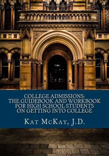 Cover for Kat McKay J D · College Admissions (Pocketbok) (2017)