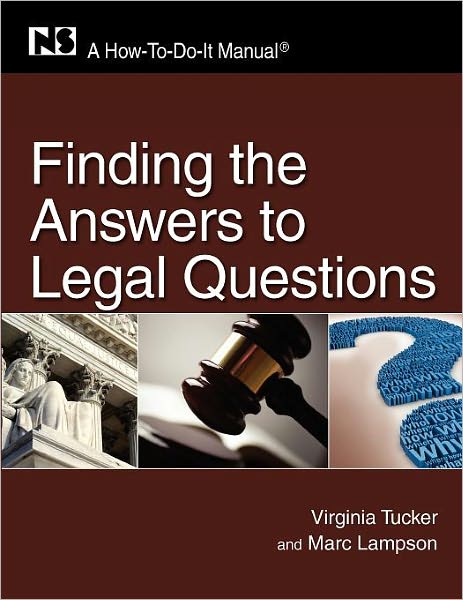 Cover for Virginia Tucker · Finding the Answers to Legal Questions: A How-To-Do-It Manual - A How-To-Do-It Manual (Paperback Book) (2010)