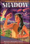 Cover for Helen Hughes Vick · Shadow: Courage of the Stone (Hardcover Book) (1998)