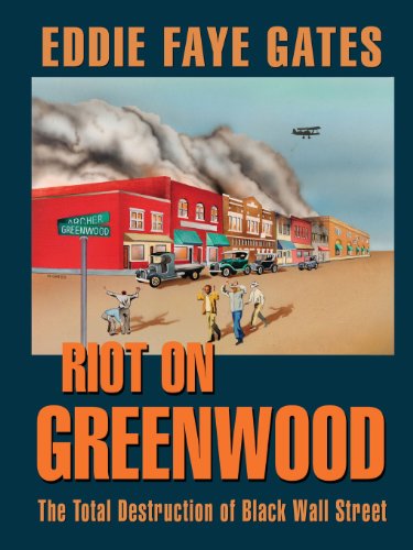 Cover for Eddie Faye Gates · Riot on Greenwood: the Total Destruction of Black Wall Street (Taschenbuch) (2003)