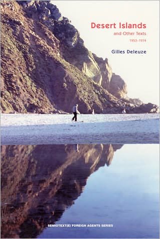 Cover for Gilles Deleuze · Desert Islands: and Other Texts, 1953–1974 - Desert Islands (Paperback Book) (2004)