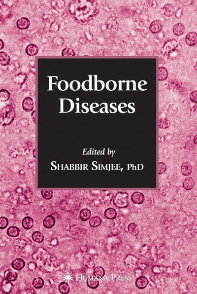 Cover for Shabbir Simjee · Foodborne Diseases - Infectious Disease (Hardcover Book) (2007)