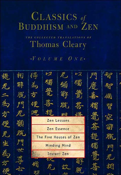 Cover for Thomas Cleary · Classics of Buddhism and Zen, Volume One: The Collected Translations of Thomas Cleary - Classics of Buddhism and Zen (Taschenbuch) [New edition] (2005)