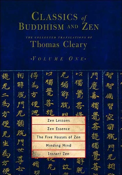 Cover for Thomas Cleary · Classics of Buddhism and Zen, Volume One: The Collected Translations of Thomas Cleary - Classics of Buddhism and Zen (Paperback Bog) [New edition] (2005)