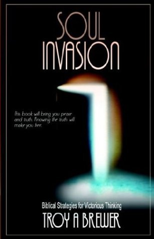 Cover for Troy A. Brewer · Soul Invasion (Paperback Book) (2003)