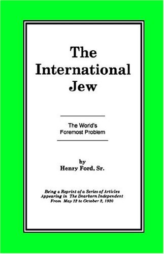 Cover for Henry Ford Sr. · The International Jew Vol I: the World's Foremost Problem (Paperback Book) (2004)