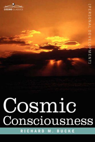 Cover for Richard M. Bucke · Cosmic Consciousness (Hardcover Book) (2007)