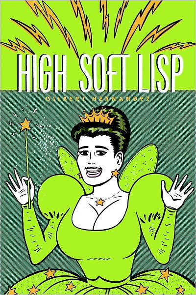 Cover for Gilbert Hernandez · High Soft Lisp (Paperback Book) (2010)