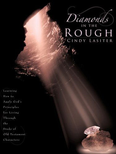 Cover for Cindy Lasiter · Diamonds in the Rough (Paperback Book) (2009)