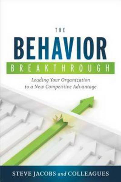 Cover for Steve Jacobs · Behavior Breakthrough (Gebundenes Buch) (2013)