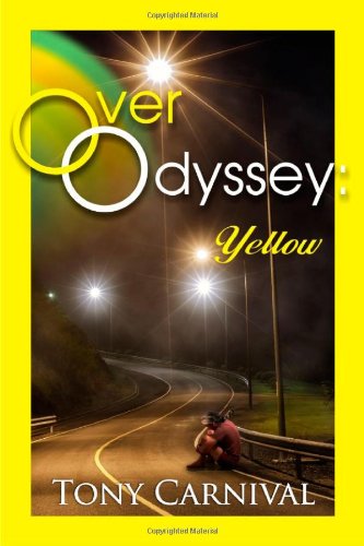 Cover for Tony Carnival · Over Odyssey: Yellow (Paperback Book) (2013)