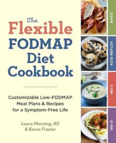 Cover for Karen Frazier · The Flexible Fodmap Diet Cookbook (Paperback Book) (2016)