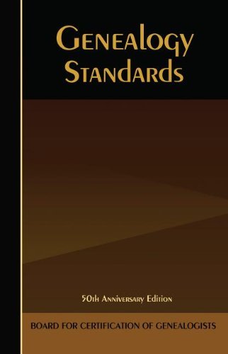 Cover for Board for Certification of Genealogists · Genealogy Standards: 50th Anniversary Edition (Paperback Book) [50th Anniversary edition] (2014)