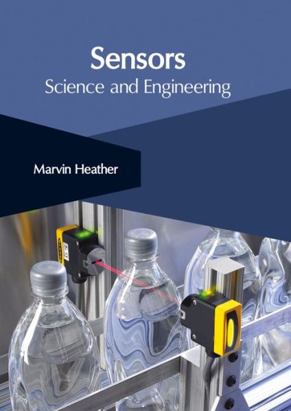 Cover for Marvin Heather · Sensors Science and Engineering (Inbunden Bok) (2017)