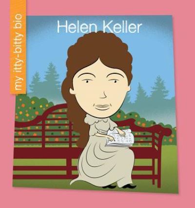 Cover for Emma E. Haldy · Helen Keller (Book) (2016)