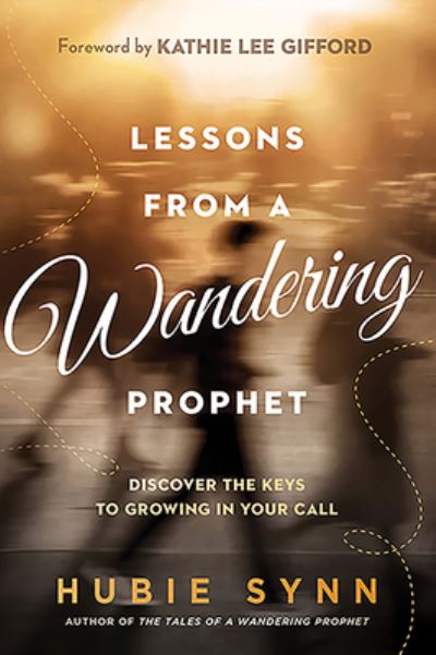 Cover for Hubie Synn · Lessons from a Wandering Prophet (Paperback Book) (2022)