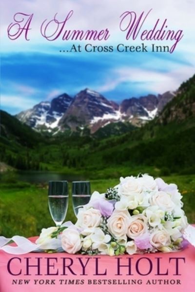 Cover for Cheryl Holt · A Summer Wedding at Cross Creek Inn (Paperback Book) (2021)