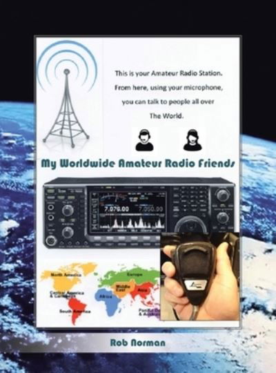 Cover for Rob Norman · My Worldwide Amateur Radio Friends (Bok) (2022)