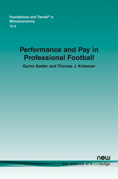 Cover for Quinn Keefer · Performance and Pay in Professional Football - Foundations and Trends® in Microeconomics (Paperback Book) (2022)