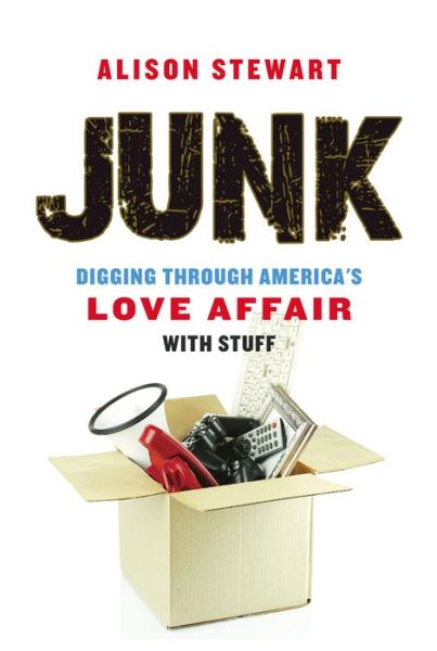 Cover for Alison Stewart · Junk (Book) (2019)