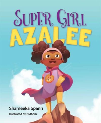Cover for Shameeka Spann · Super Girl Azalee (Inbunden Bok) (2021)