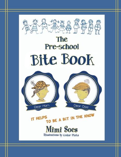 Cover for Irmie Sofroniew · The Pre-school Bite Book (Paperback Book) (2020)