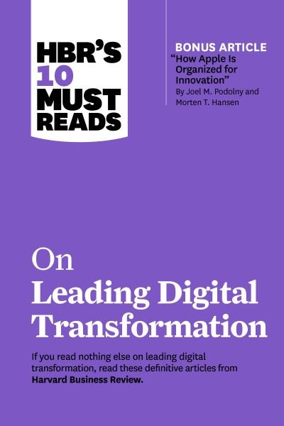 HBR's 10 Must Reads on Leading Digital Transformation - HBR's 10 Must Reads - Harvard Business Review - Libros - Harvard Business Review Press - 9781647822187 - 23 de diciembre de 2021