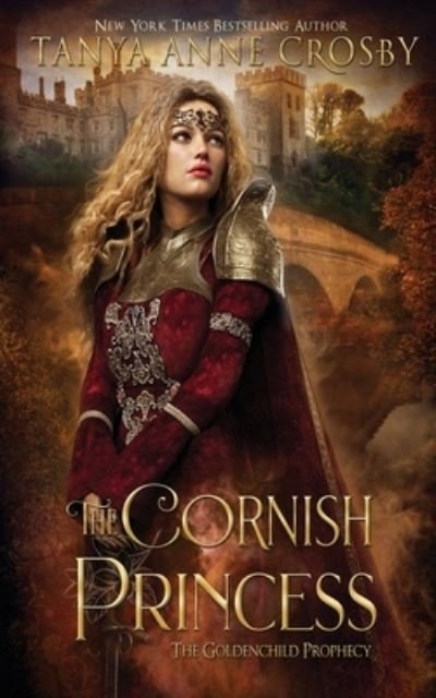 Cover for Tanya Anne Crosby · The Cornish Princess (Paperback Book) (2021)