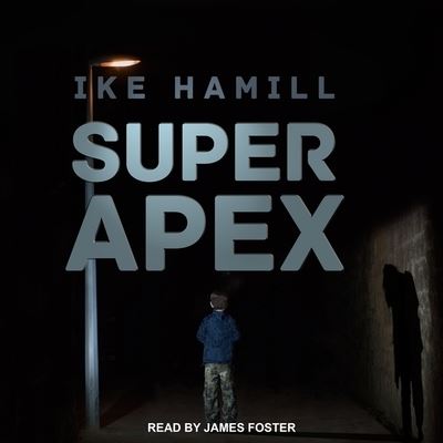 Cover for Ike Hamill · Super Apex (CD) (2017)