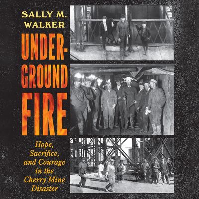 Cover for Sally M. Walker · Underground Fire (CD) (2022)